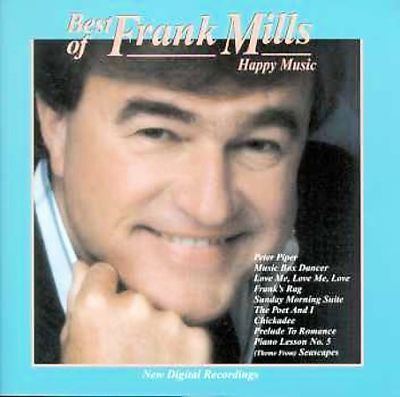 Frank Mills The Best of Frank Mills Happy Music Frank Mills Songs