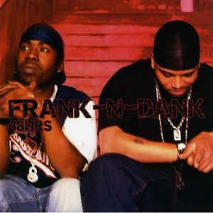 Frank n Dank FrankNDank 48 Hrs CDr Album at Discogs