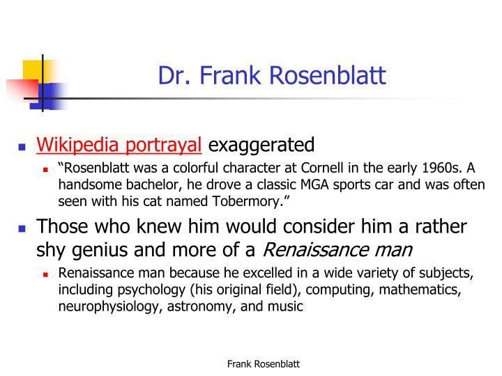 Frank Rosenblatt PPT Dr Frank Rosenblatt 19281971 PowerPoint Presentation ID