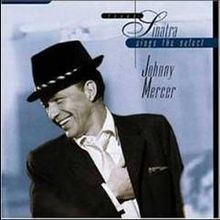 Frank Sinatra Sings the Select Johnny Mercer httpsuploadwikimediaorgwikipediaenthumbb