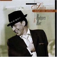 Frank Sinatra Sings the Select Rodgers & Hart httpsuploadwikimediaorgwikipediaenthumb1