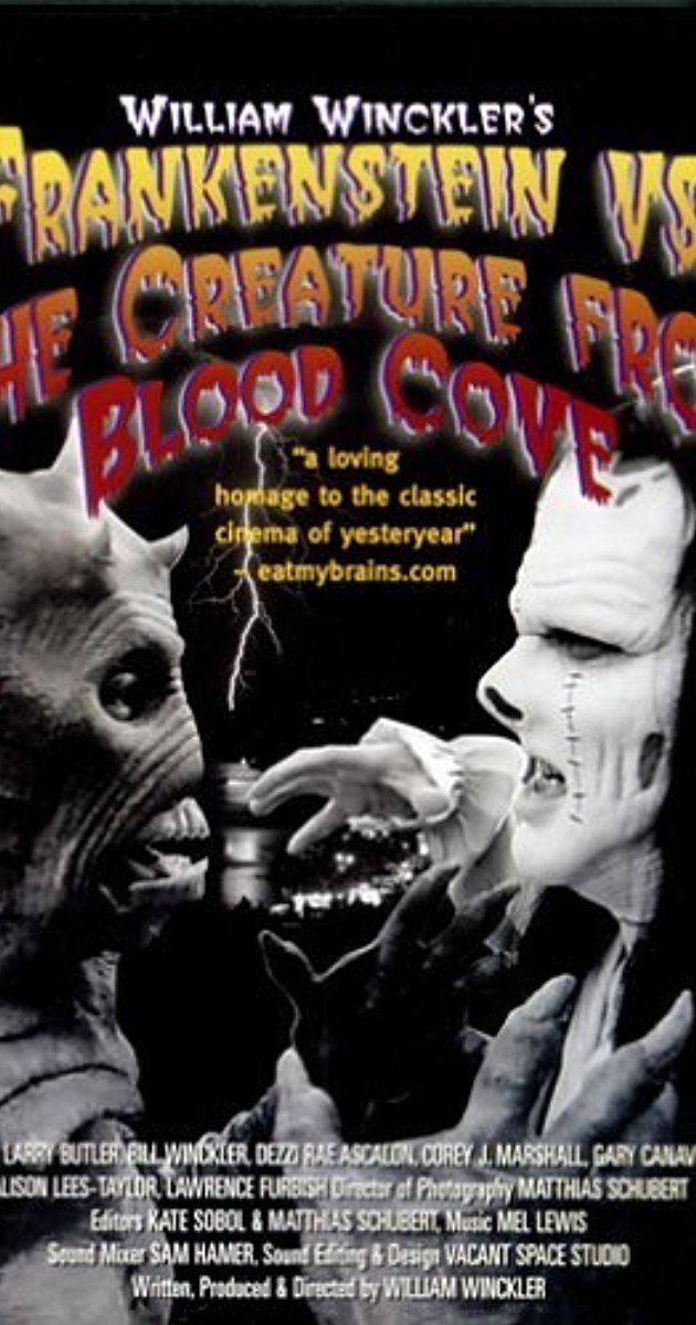 Frankenstein vs. the Creature from Blood Cove Frankenstein vs the Creature from Blood Cove 2005 IMDb