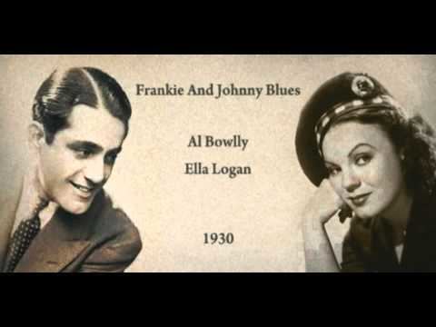 Frankie and Johnny (1936 film) Al Bowlly Ella Logan Frankie And Johnny Blues 1930 YouTube