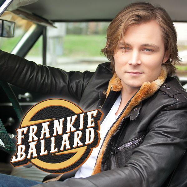 Frankie Ballard Frankie Ballard Sounds Like Nashville Sounds Like Nashville