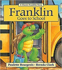Franklin the Turtle (books) Franklin Goes to School Paulette Bourgeois Brenda Clark