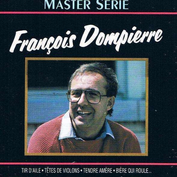 François Dompierre Master serie by Francois Dompierre CD with francophonies Ref