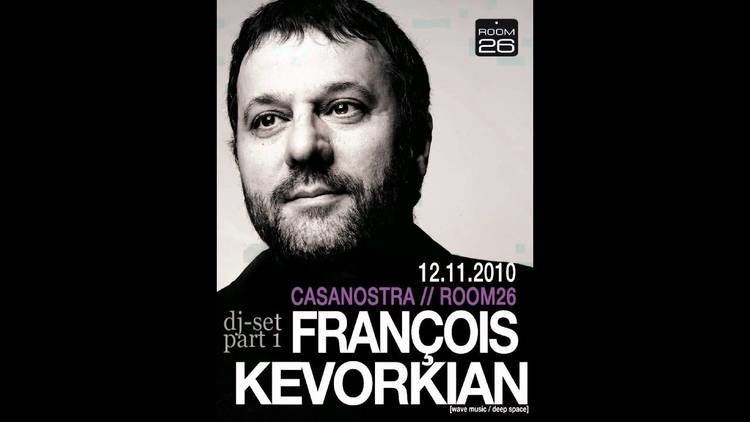 François Kevorkian Francois Kevorkian DjSet in CASANOSTRA part 1avi YouTube