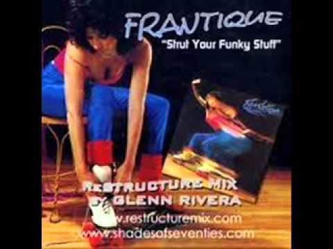 Frantique Frantique Strut Your Funky Stuff YouTube