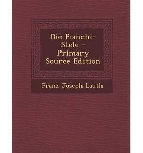 Franz Joseph Lauth NEW Die PianchiStele German Edition by Franz Joseph Lauth
