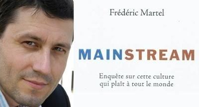 Frédéric Martel MainstreamOn Global War on Culture A Review