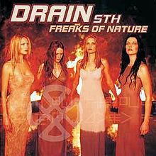 Freaks of Nature (Drain STH album) httpsuploadwikimediaorgwikipediaenthumbc