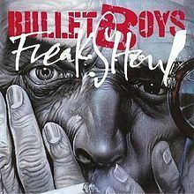 Freakshow (BulletBoys album) httpsuploadwikimediaorgwikipediaenthumbd