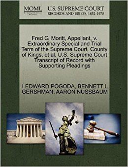 Fred G. Moritt Fred G Moritt Appellant v Extraordinary Special and Trial Term