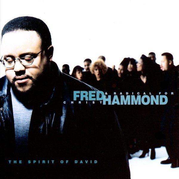 Fred Hammond About The Official Fred Hammond Website