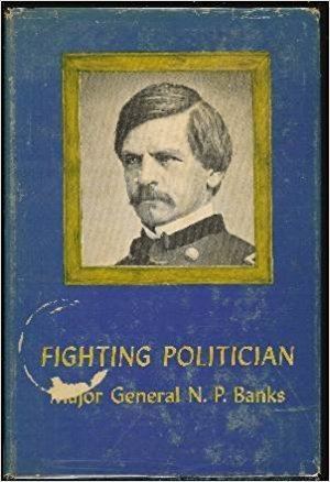 Fred Harvey (politician) Fighting politician Major General NP Banks Fred Harvey