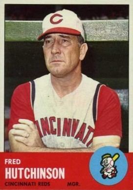 Fred Hutchinson 1963 Topps Fred Hutchinson 422 Baseball Card Value Price Guide