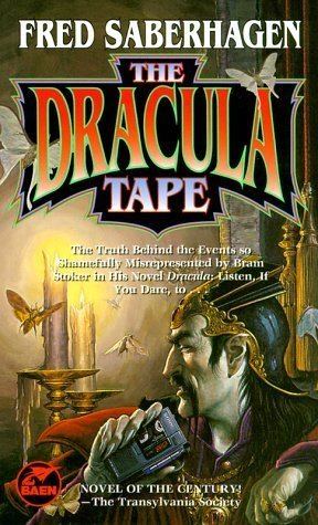 Fred Saberhagen The Dracula Tape Dracula Series 1 by Fred Saberhagen