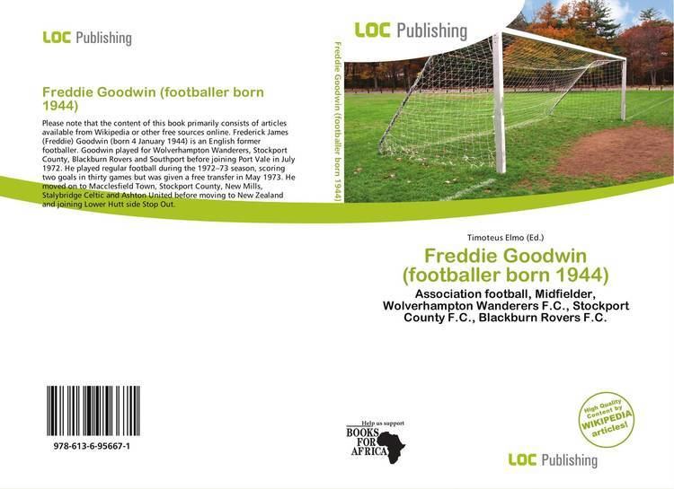 Freddie Goodwin (footballer, born 1944) Freddie Goodwin footballer born 1944 9786136956671