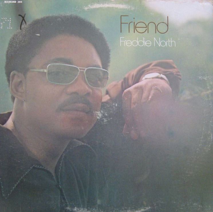 Freddie North Freddie North Archives Funk My Soul