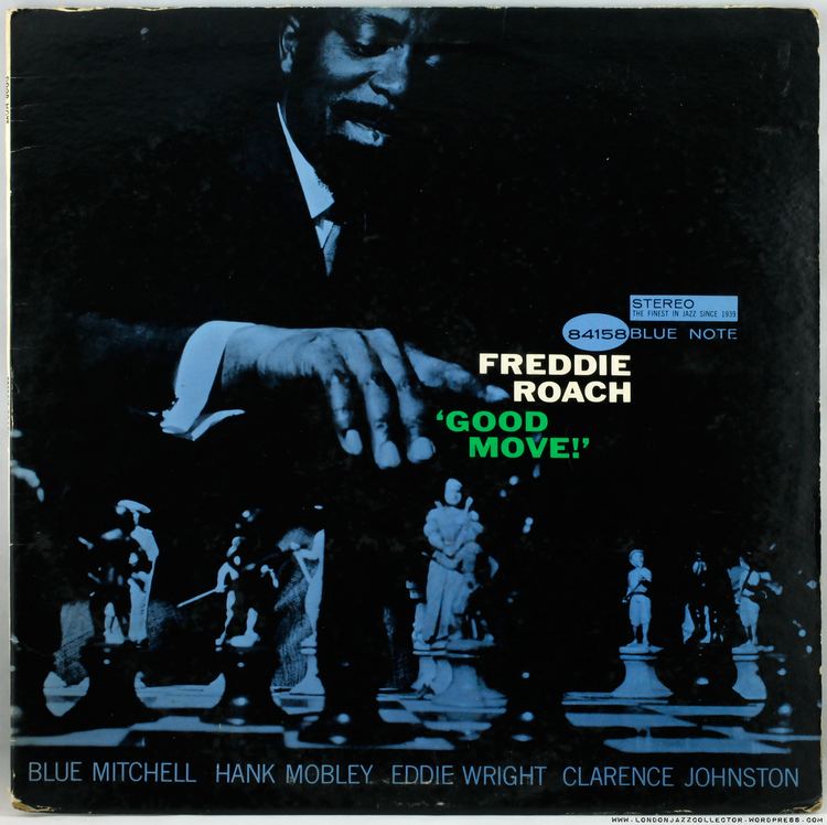 Freddie Roach (organist) Freddie Roach Good Move 1963 Blue Note poll Heroes of the