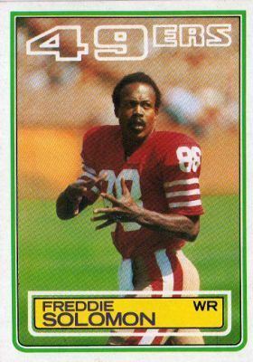 Freddie Solomon SAN FRANCISCO 49ers Freddie Solomon 172 TOPPS NFL 1983 American