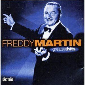 Freddy Martin Freddy Martin His Orchestra Freddy Martin His Orchestra