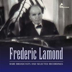 Frederic Lamond (pianist) Frederic Lamond Rare Broadcasts and Selected Recordings MARSTON