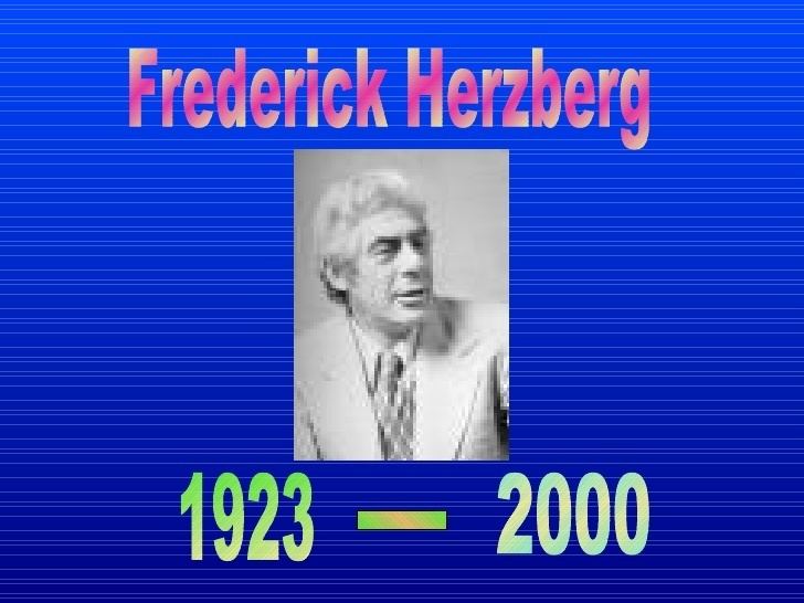 Frederick Herzberg Frederick Herzberg
