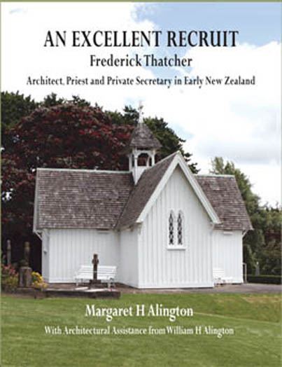 Frederick Thatcher An Excellent Recruit Frederick Thatcher Architect Priest and