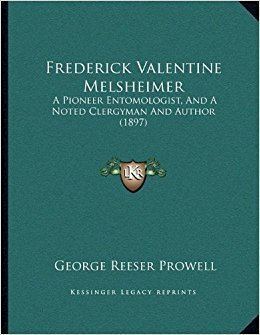 Frederick Valentine Melsheimer Frederick Valentine Melsheimer A Pioneer Entomologist And A Noted