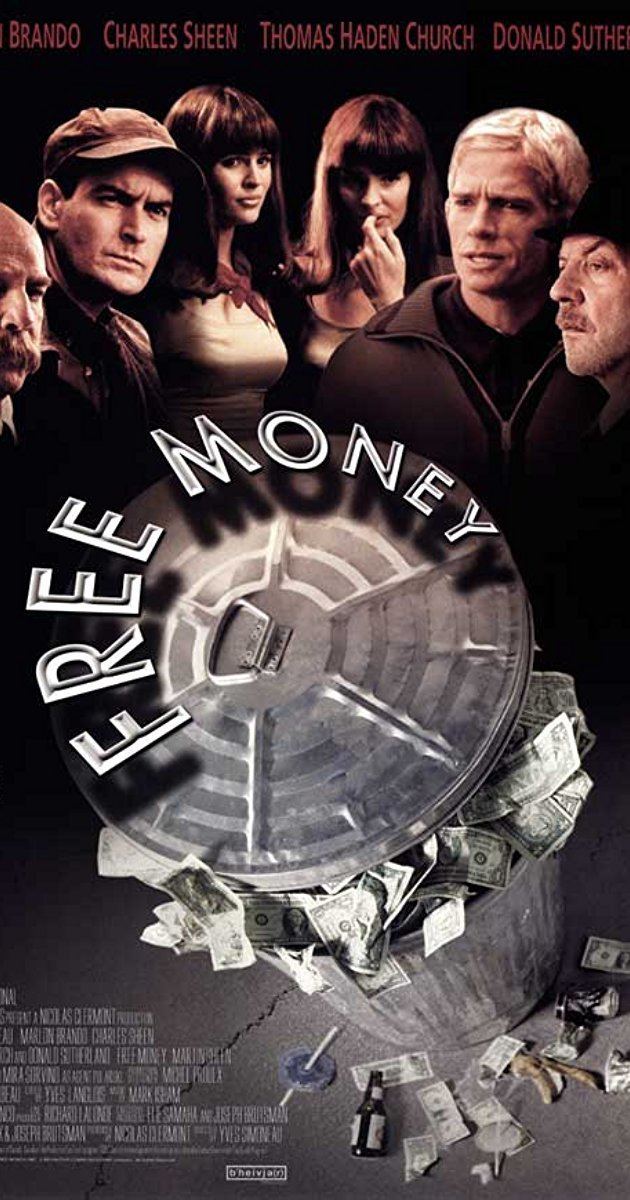 Free Money (film) Free Money 1998 IMDb