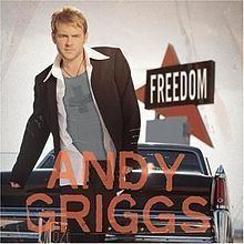 Freedom (Andy Griggs album) httpsuploadwikimediaorgwikipediaenthumbb