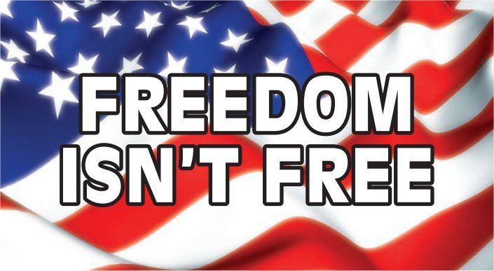 Freedom isn't free Freedom Isn39t Free39 Magnet