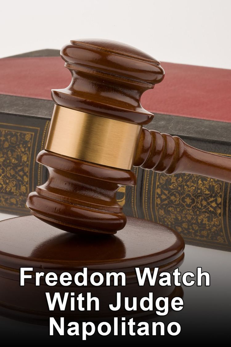 Freedom Watch with Judge Napolitano wwwgstaticcomtvthumbtvbanners8156371p815637