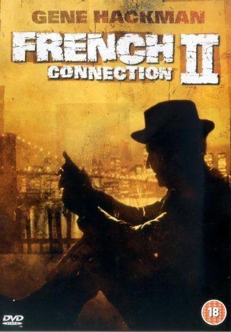 French Connection II French Connection II DVD Amazoncouk Gene Hackman Fernando Rey