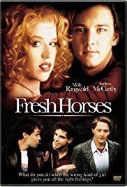 Fresh Horses (film) Fresh Horses 1988 IMDb