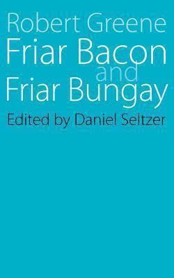 Friar Bacon and Friar Bungay t3gstaticcomimagesqtbnANd9GcRwFilA97EhLYUHhg