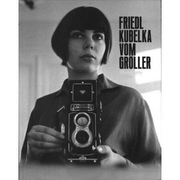 Friedl Kubelka Buy Friedl Kubelka vom Groller Photography and Film