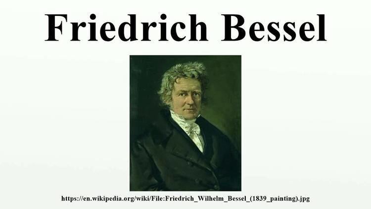 Friedrich Bessel Friedrich Bessel YouTube