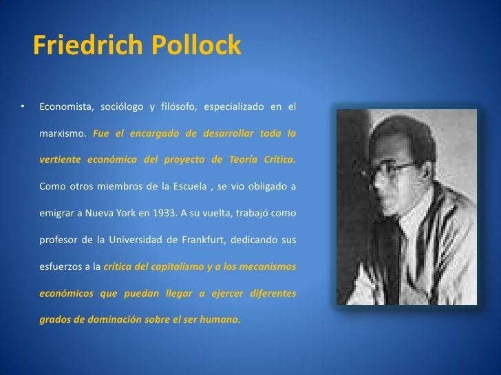 Friedrich Pollock - Alchetron, The Free Social Encyclopedia