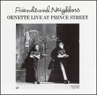 Friends and Neighbors: Live at Prince Street httpsuploadwikimediaorgwikipediaenff5Fri