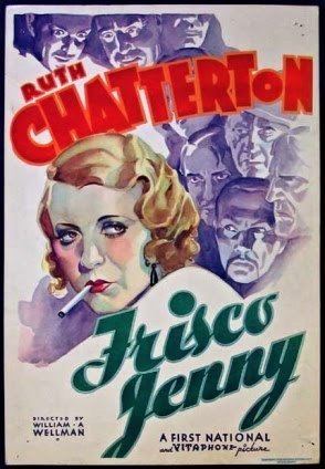Frisco Jenny Classic Movie Ramblings Frisco Jenny 1932