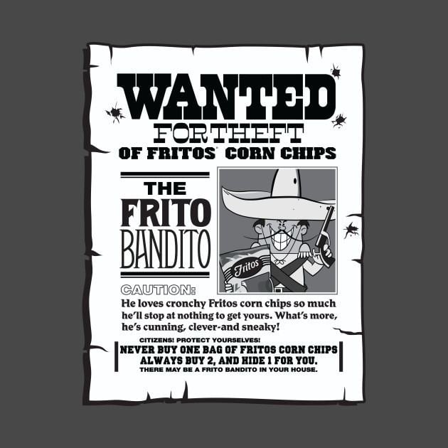 Frito Bandito Frito Bandito Poster TShirt TeePublic