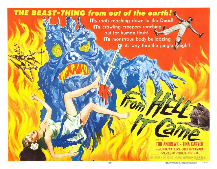 From Hell It Came From Hell It Came 1957 71 Minutes