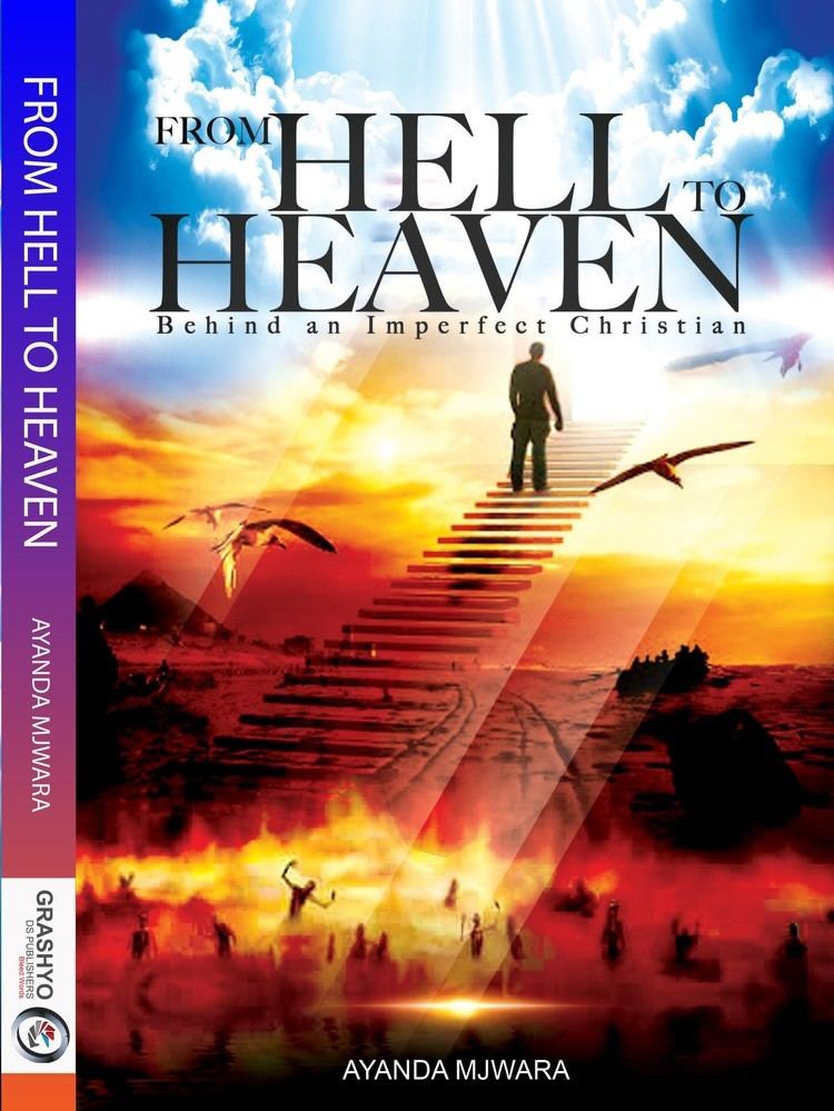 From Hell to Heaven From Hell to Heaven Paperback Grashyo Publishers