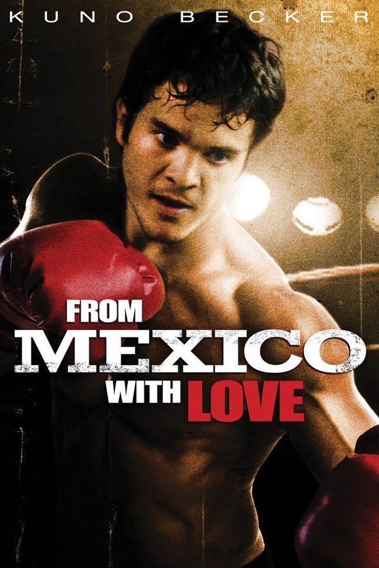 From Mexico with Love wwwgstaticcomtvthumbmovieposters190216p1902