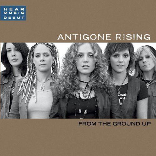 From the Ground Up (Antigone Rising album) httpsimagesnasslimagesamazoncomimagesI5