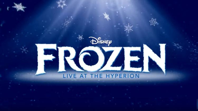 Frozen – Live at the Hyperion Setting the Stage for 39Frozen Live at the Hyperion39 at Disney