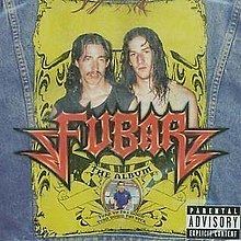 Fubar: The Album httpsuploadwikimediaorgwikipediaenthumbe