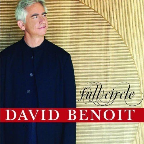 Full Circle (David Benoit album) httpsimagesnasslimagesamazoncomimagesI5